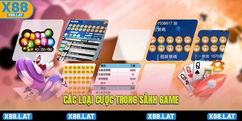 Các loại cược trong sảnh game